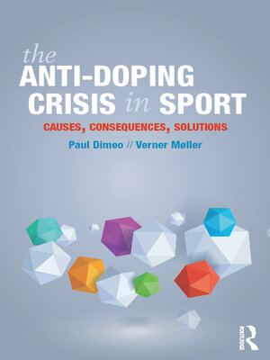cover image of The Anti-Doping Crisis in Sport